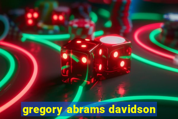 gregory abrams davidson