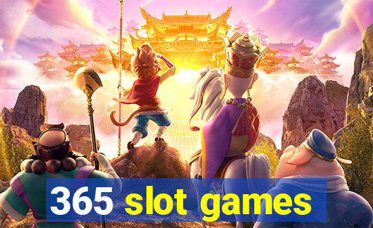 365 slot games