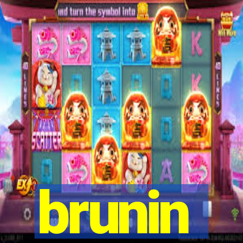 brunin