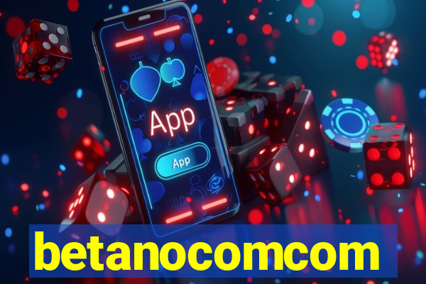 betanocomcom