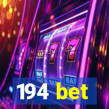 194 bet