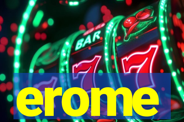 erome