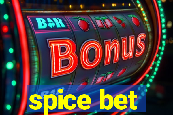 spice bet