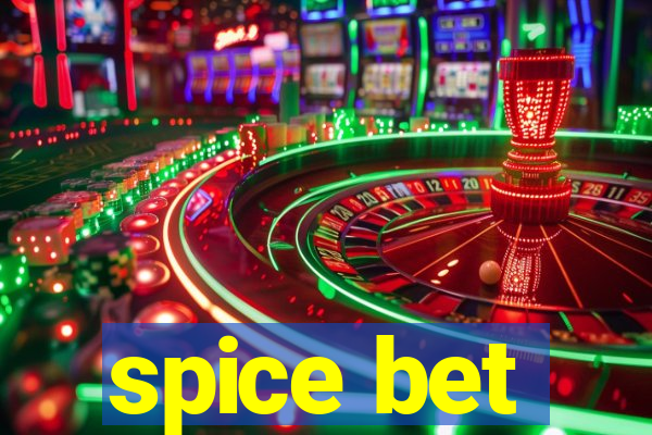 spice bet