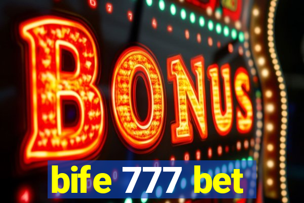 bife 777 bet