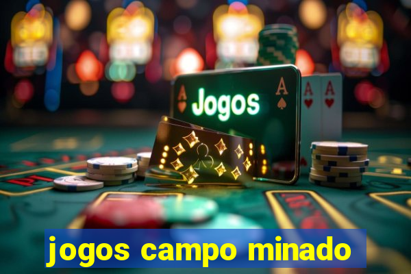 jogos campo minado