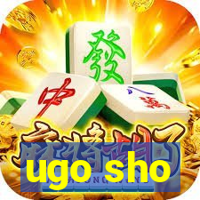 ugo sho