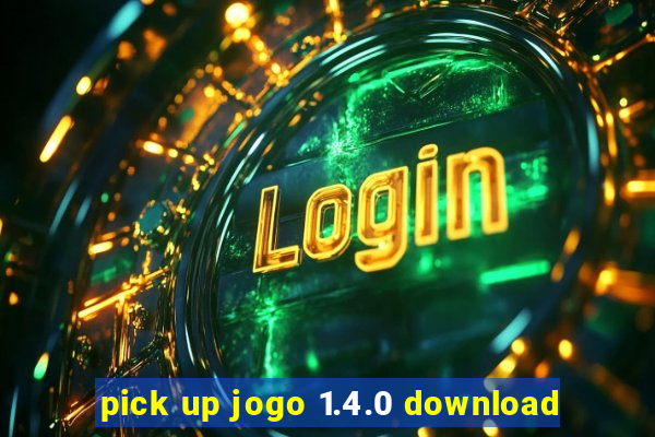 pick up jogo 1.4.0 download