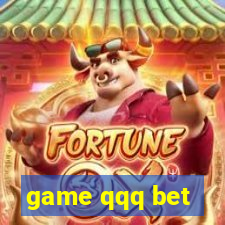 game qqq bet