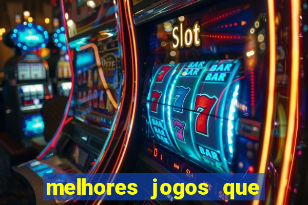 melhores jogos que ganha dinheiro de verdade