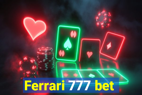 Ferrari 777 bet