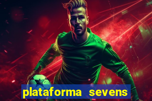 plataforma sevens slots paga mesmo