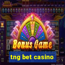 tng bet casino