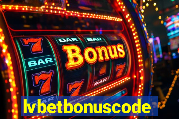 lvbetbonuscode