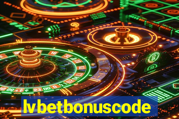 lvbetbonuscode