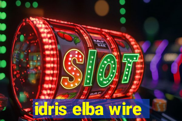 idris elba wire