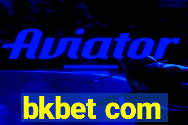 bkbet com