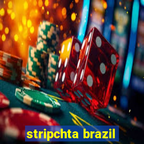 stripchta brazil