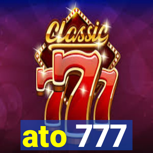 ato 777