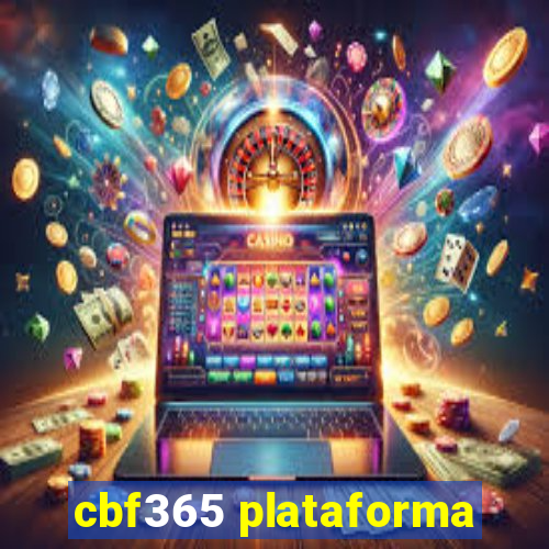 cbf365 plataforma