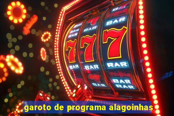 garoto de programa alagoinhas