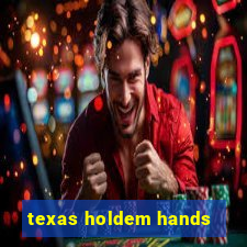 texas holdem hands