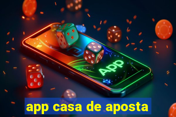 app casa de aposta