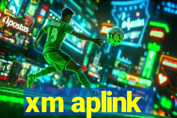 xm aplink