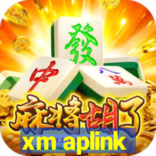 xm aplink