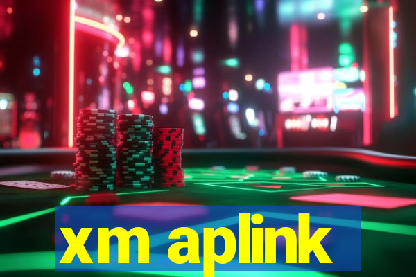 xm aplink