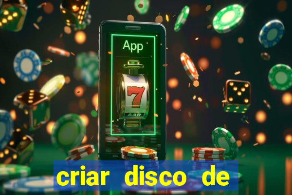 criar disco de boot windows