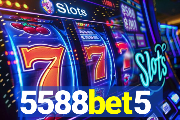 5588bet5