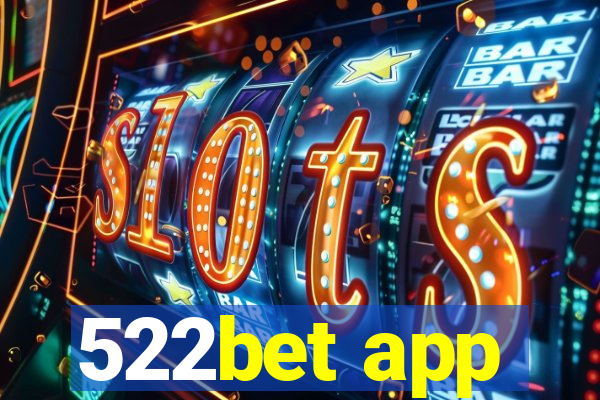 522bet app