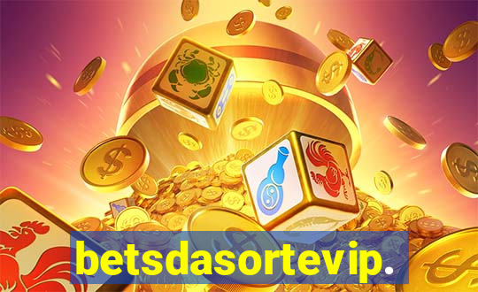 betsdasortevip.com