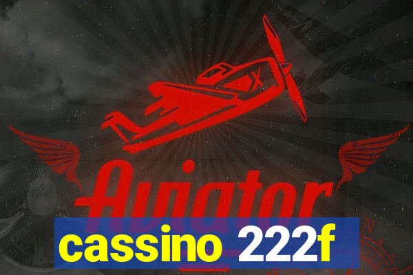 cassino 222f