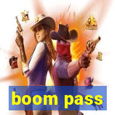 boom pass