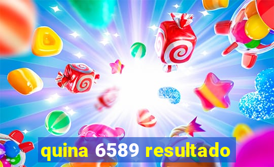 quina 6589 resultado