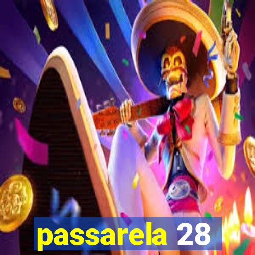 passarela 28