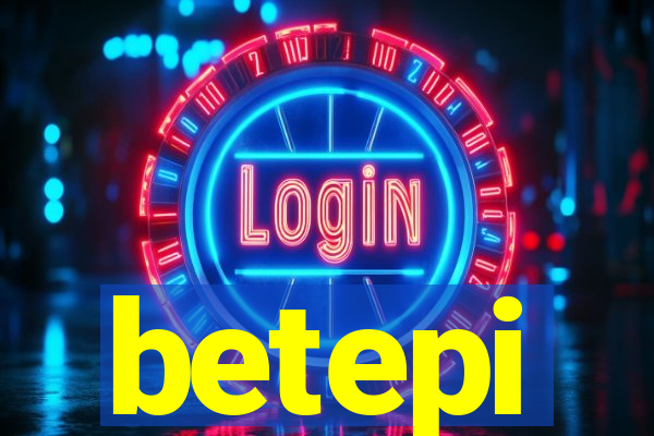 betepi