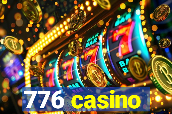 776 casino