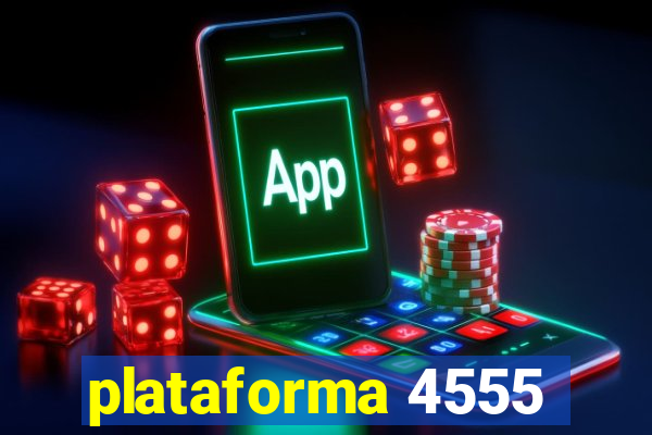 plataforma 4555