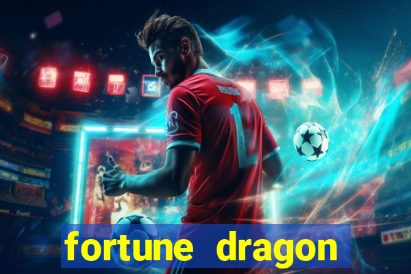 fortune dragon ganho certo