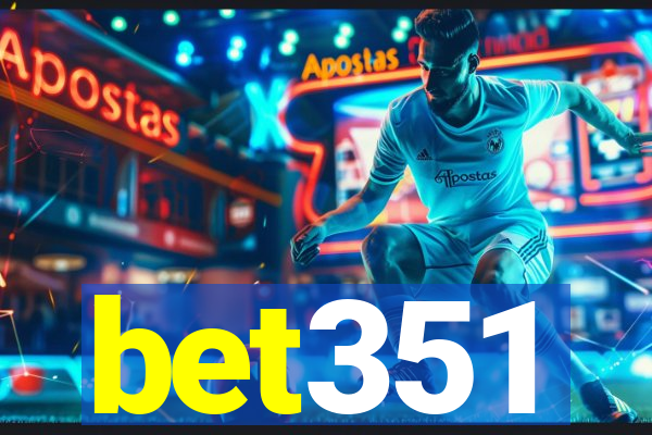 bet351