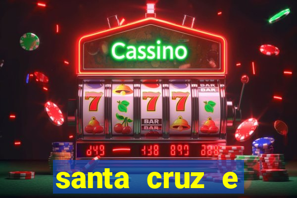 santa cruz e cruzeiro ao vivo hd