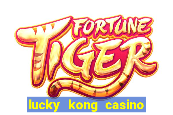 lucky kong casino no deposit bonus