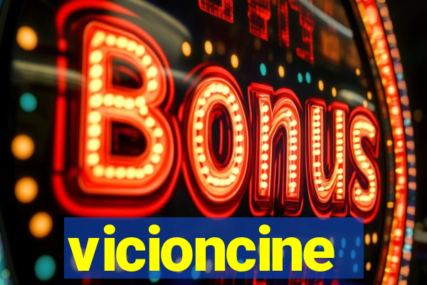 vicioncine