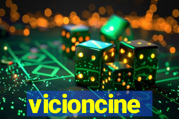 vicioncine