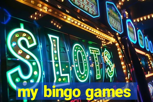 my bingo games