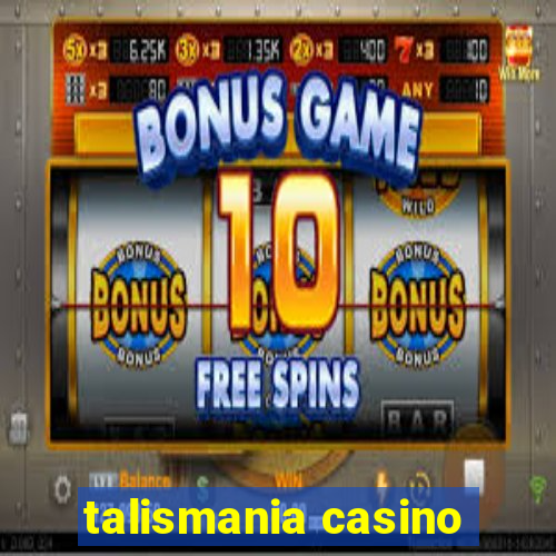 talismania casino