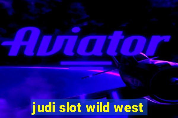 judi slot wild west